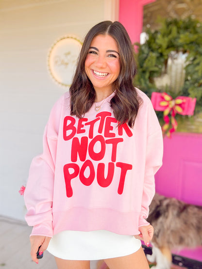BETTER NOT POUT PUFF CROP SWEATSHIRT