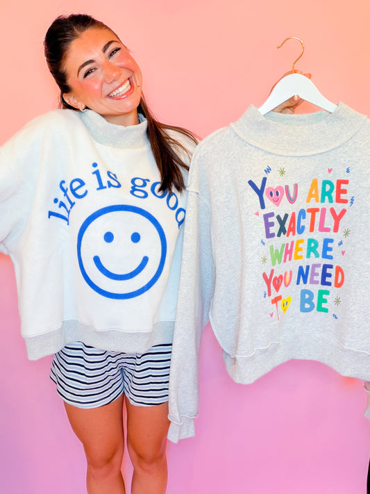 LIFE IS GOOD REVERSIBLE MOCK NECK CROP SWEATSHIRT