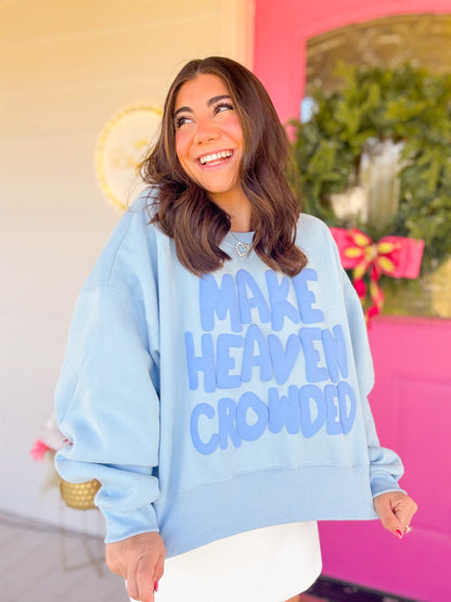 MAKE HEAVEN CROWDED PUFF CROP SWEATSHIRT